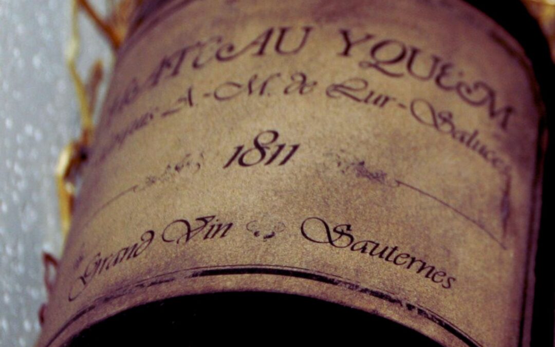 Chateau d’Yquem 1811 – O Lendário “Vinho do Cometa”